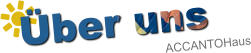 �ber uns ACCANTOHaus